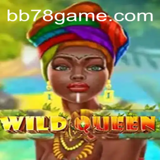 Descubra WildQueen: O Novo Fenômeno dos Jogos Online em bb78.com